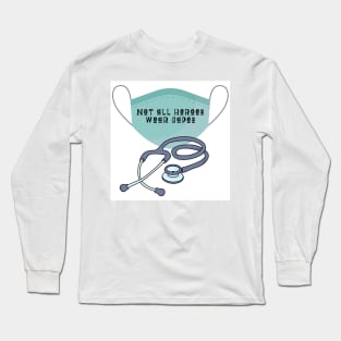 Not all heroes wear capes Long Sleeve T-Shirt